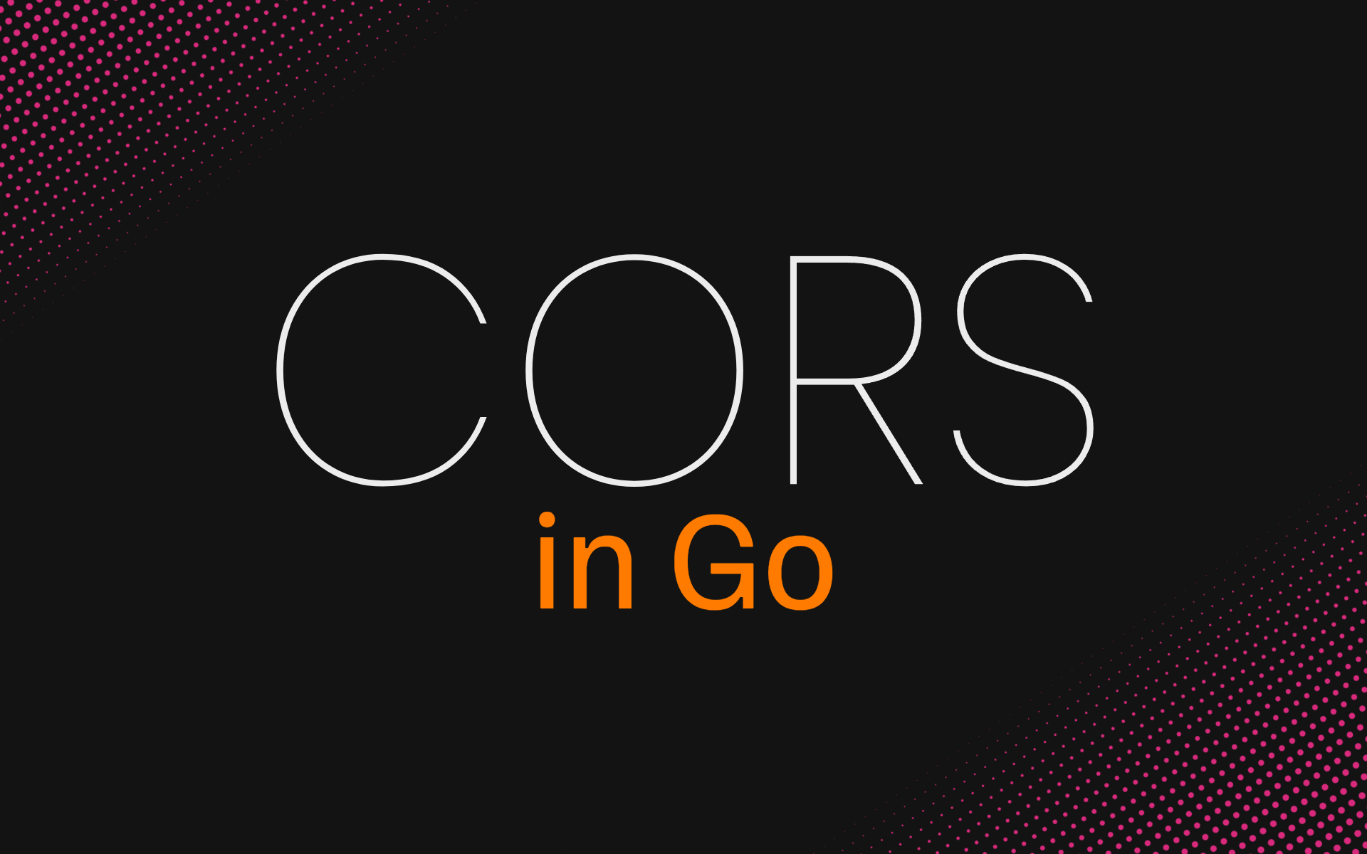 CORS in Go (Golang) using rs/cors
