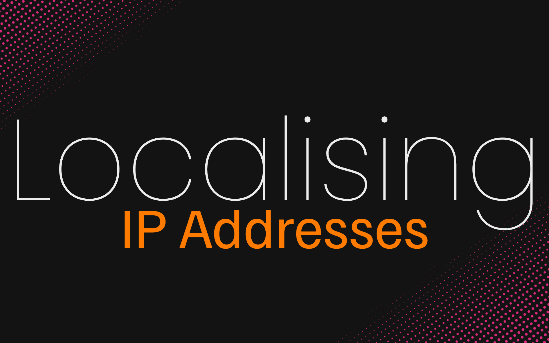 IP address Localisation via Latency