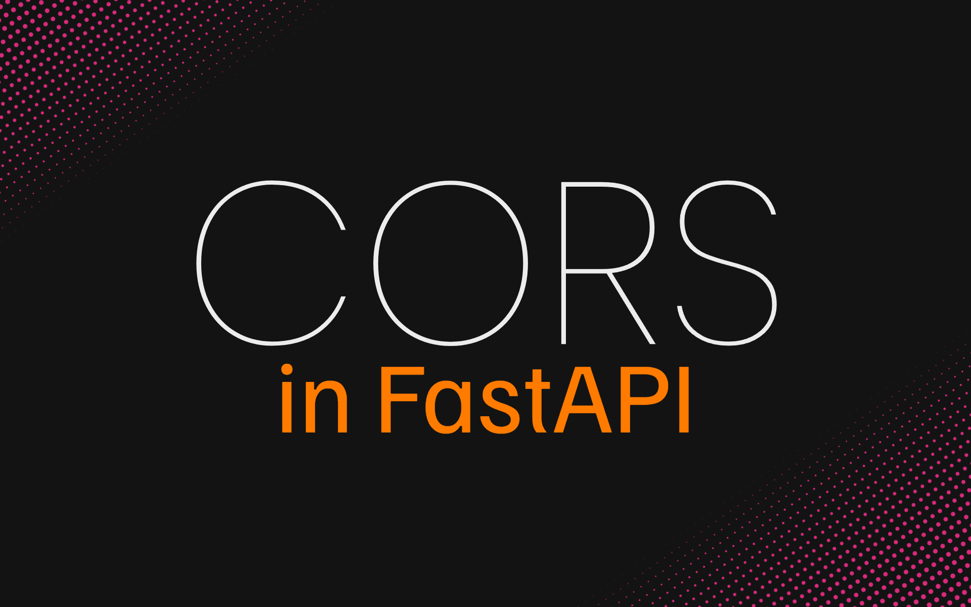 CORS in FastAPI