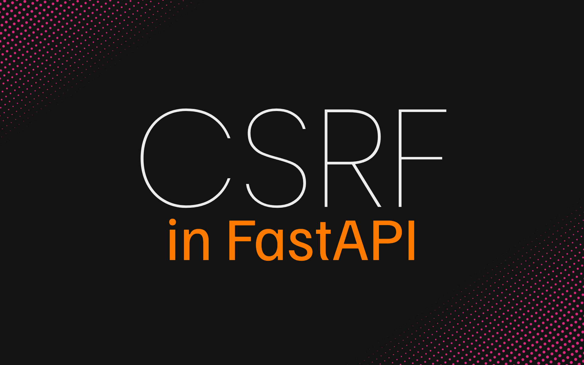 CSRF protection in FastAPI